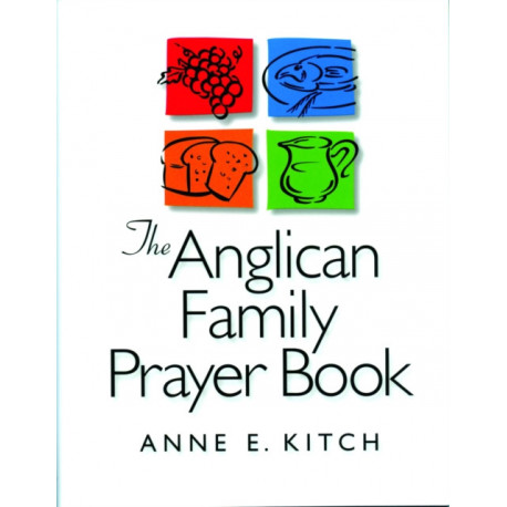 The Anglican Family Prayer Book