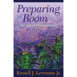 Preparing Room: An Advent Companion