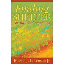 Finding Shelter: An Autumn Companion