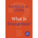 What Is Evangelism?