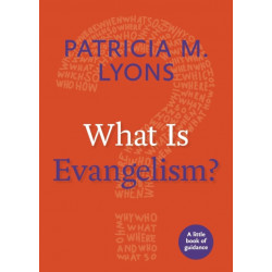 What Is Evangelism?