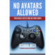 No Avatars Allowed: Theological Reflections on Video Games