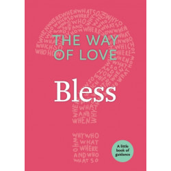 The Way of Love: Bless