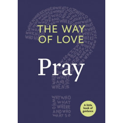 The Way of Love: Pray