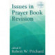 Issues in Prayer Book Revision: Volume 1