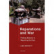 Reparations and War: Finding Balance in Repairing the Past