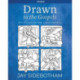 Drawn to the Gospels: An Illustrated Lectionary (Year B)