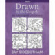 Drawn to the Gospels: An Illustrated Lectionary (Year A)
