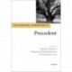 Philosophical Foundations of Precedent
