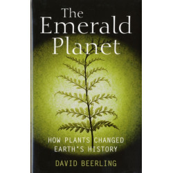 The Emerald Planet: How plants changed Earth's history