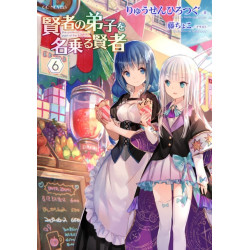 She Professed Herself Pupil of the Wise Man (Light Novel) Vol. 6