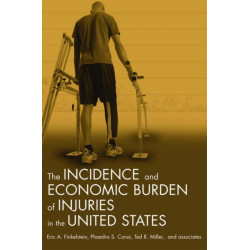The Incidence and Economic Burden of Injuries in the United States