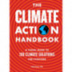 The Climate Action Handbook: A Visual Guide to 100 Climate Solutions for Everyone