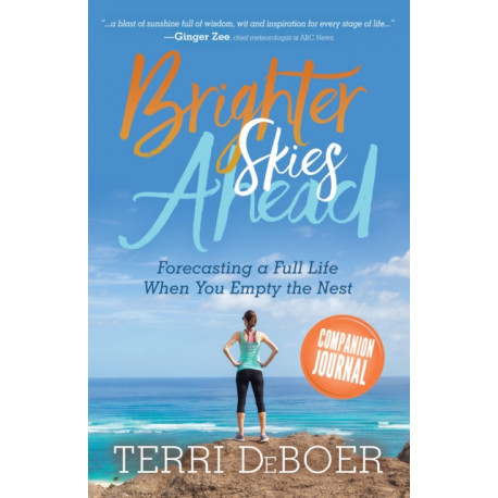 Brighter Skies Ahead: Companion Journal