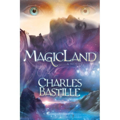 MagicLand: A Novel