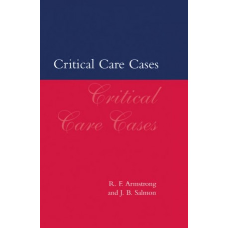 Critical Care Cases