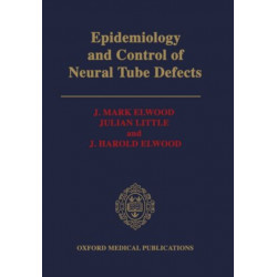Epidemiology and Control of Neural Tube Defects