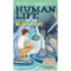 The Kid's User Guide to a Human Life: Book Two: An Open Heart