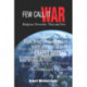 Few Call it War: Religious Terrorism: Then and Now