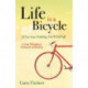 Life is a Bicycle: A Living Philosophy to Finding your Authenticity