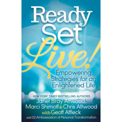 Ready, Set, Live!: Empowering Strategies for an Enlightened Life