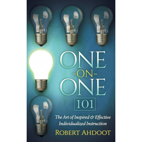 One on One 101: The Art of Inspired and Effective Individualized Instruction