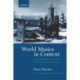 World Musics in Context: A Comprehensive Survey of the World's Major Musical Cultures