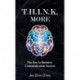 T.H.I.N.K. More: The Key to Business Communication Success