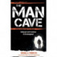 The Man Cave: Finding Your Sanctuary for Life Development