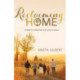 Reclaiming Home: The Family's Guide for Life, Love and Legacy