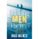 Making Men from "The Boys": Winning Life Lessons Every Young Man Needs to Succeed
