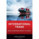 International Trade: What Everyone Needs to Know®