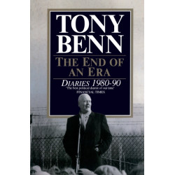 The End Of An Era: Diaries 1980-1990