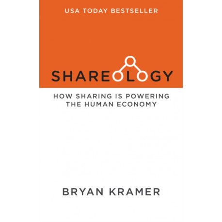 Shareology: How Sharing is Powering the Human Economy