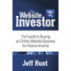 The Website Investor: The Guide to Buying an Online Website Business for Passive Income