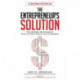 The Entrepreneur's Solution: The Modern Millionaire's Path to More Profit, Fans & Freedom