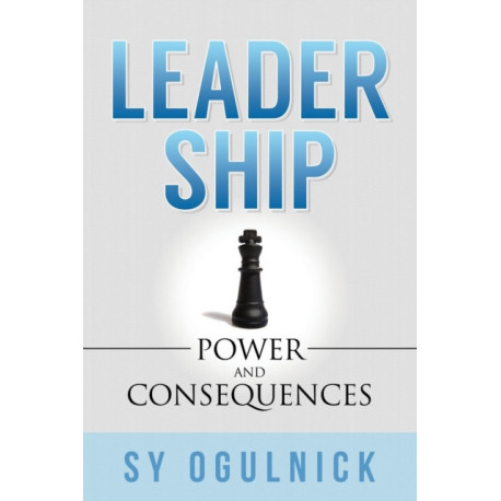 Leadership: Power and Consequences