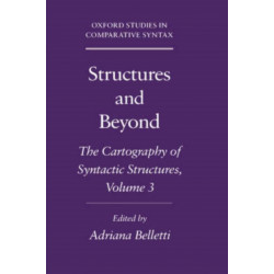 Structures and Beyond: Volume 3: The Cartography of Syntactic Structures