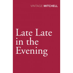 Late, Late in the Evening