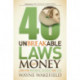 40 Unbreakable Laws of Money: Laws for Business, Success and Life