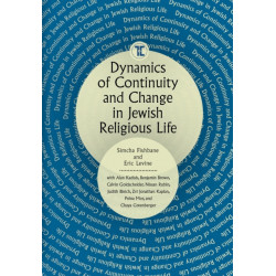 Dynamics of Continuity and Change in Jewish Religious Life