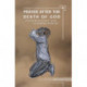 Prayer After the Death of God: A Phenomenological Study of Hebrew Literature