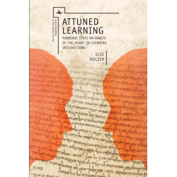 Attuned Learning: Rabbinic Texts on Habits of the Heart in Learning Interactions