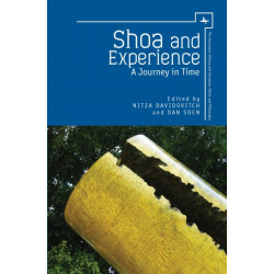 Shoa and Experience: A Journey in Time