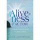 The Aliveness Factor: A Mediterranean Guide to Joyful Living