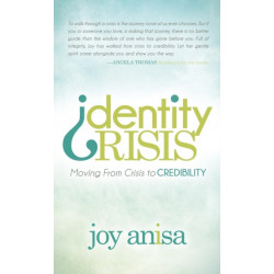Identity Crisis: Moving From Crisis to Credibility