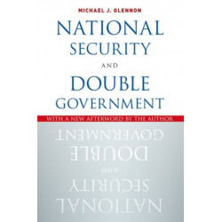National Security and Double Government