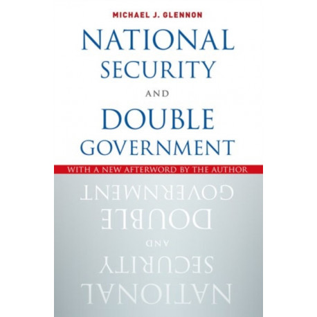 National Security and Double Government