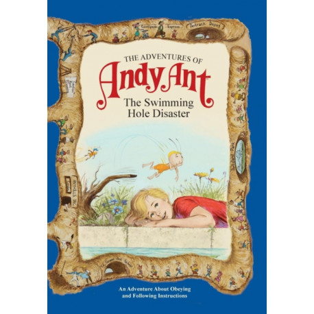 The Adventures of Andy Ant: The Swimming Hole Disaster