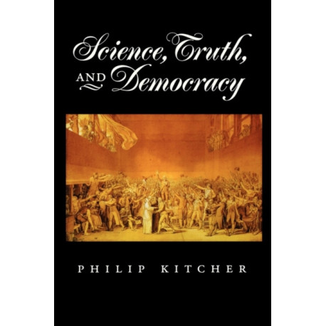 Science, Truth, and Democracy